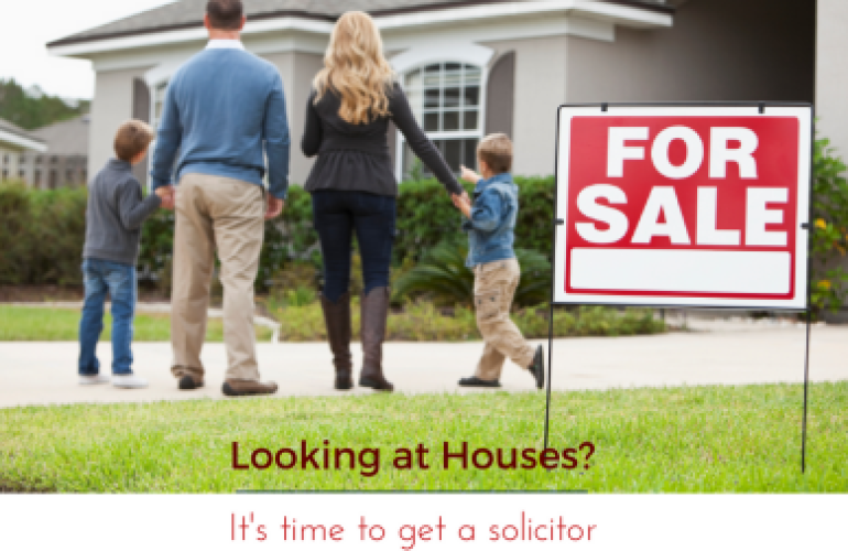 Looking at Properties? It’s Time to Get a Solicitor